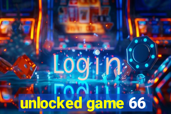 unlocked game 66